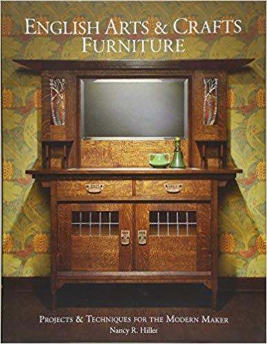 English Arts  Crafts Furniture Projects  Techniques for the Modern Maker